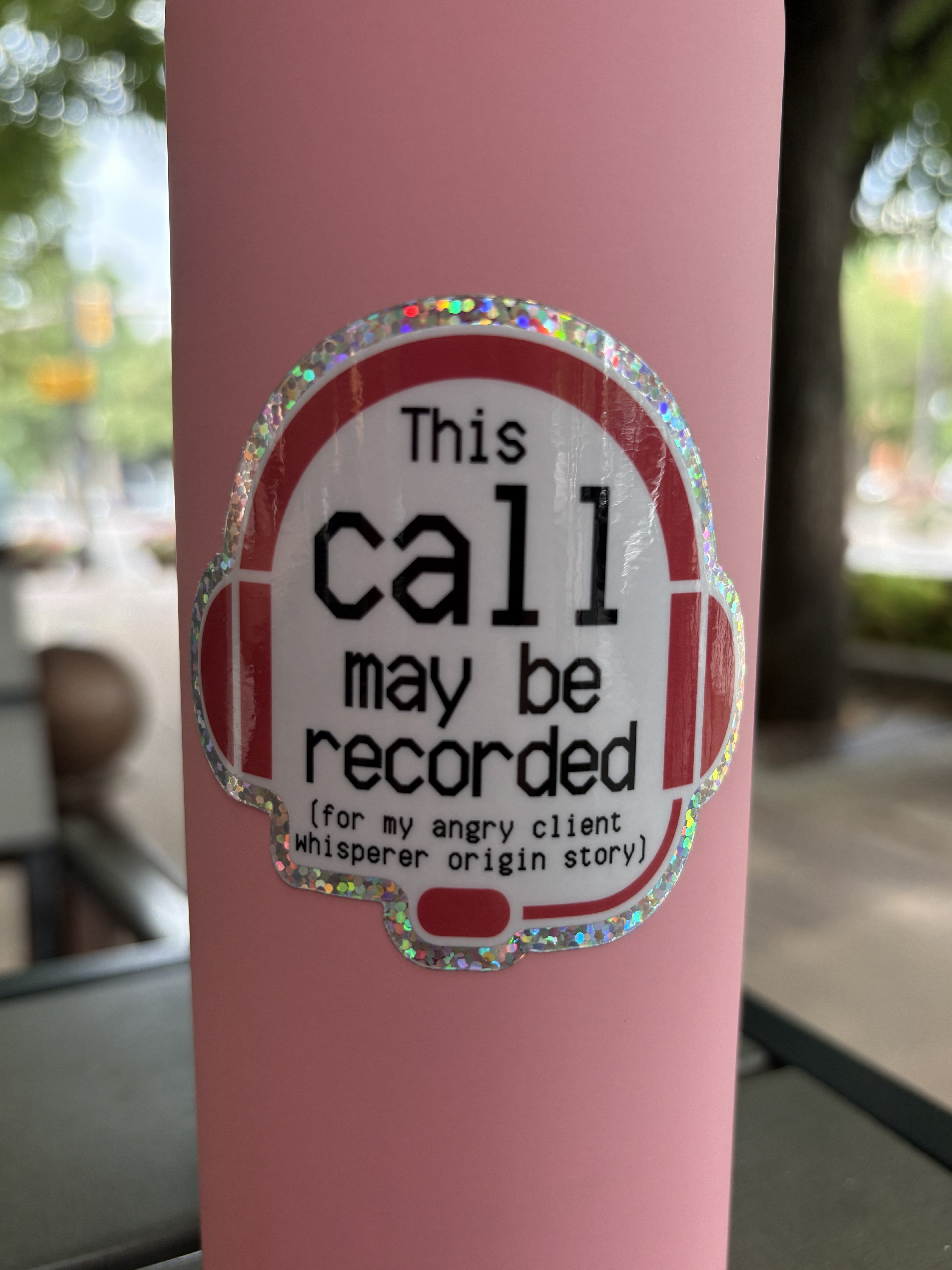 3" This Call May Be Recorded Vinyl Glitter Sticker